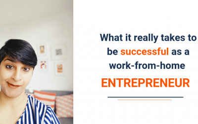What It Really Takes to be Successful as a Work-From-Home Entrepreneur