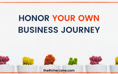 Honor your own business journey