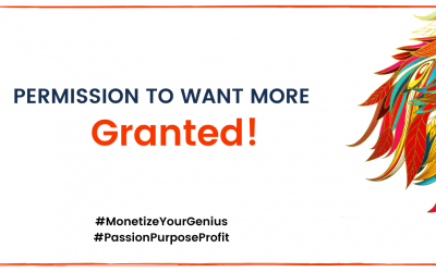 Permission to want MORE – Granted!