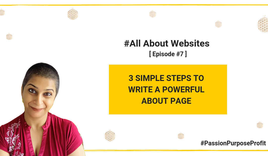 3 Easy Steps to Write a Powerful About Page
